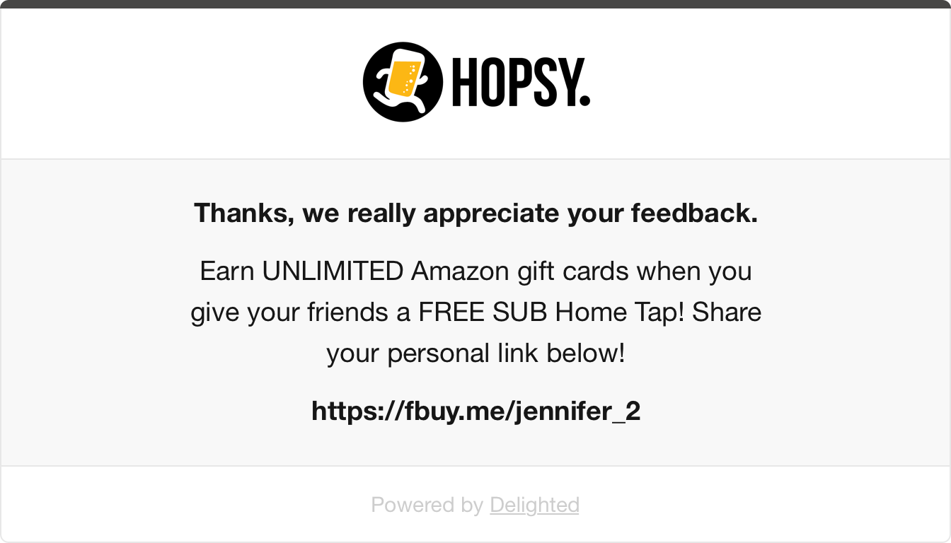 Hopsy survey thank you page with a customized Friendbuy referral link